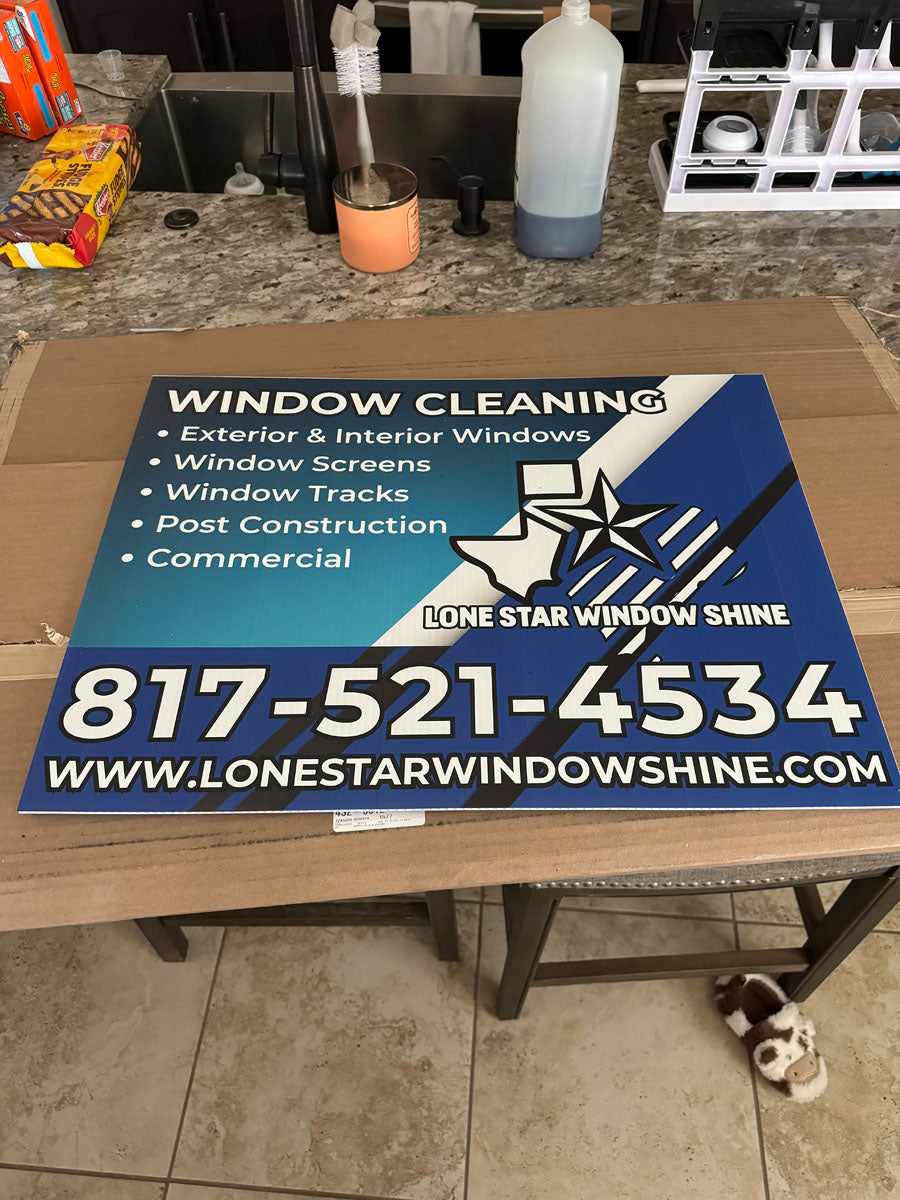 Lone Star Window Shine yard sign listing window cleaning services including screens, tracks, commercial work, and post construction, printed by WCR Marketing.